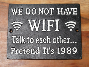 Large Funny Cast Iron Signs - Choice of Design