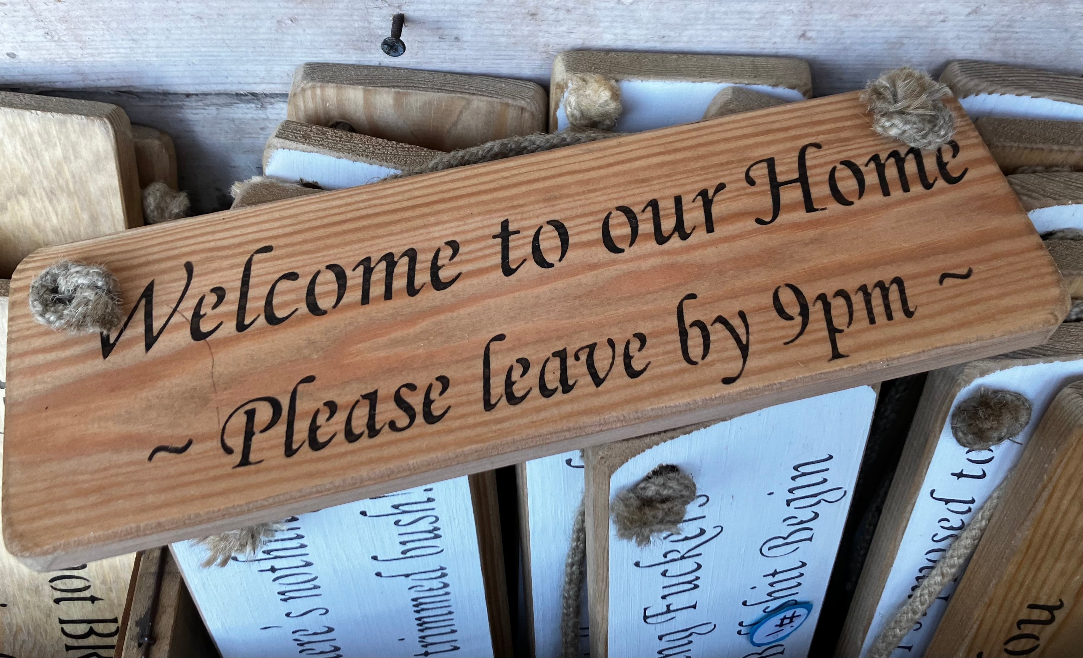 Wooden sign funny welcome sign