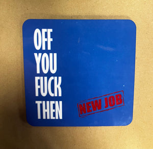 new job coaster - rude
