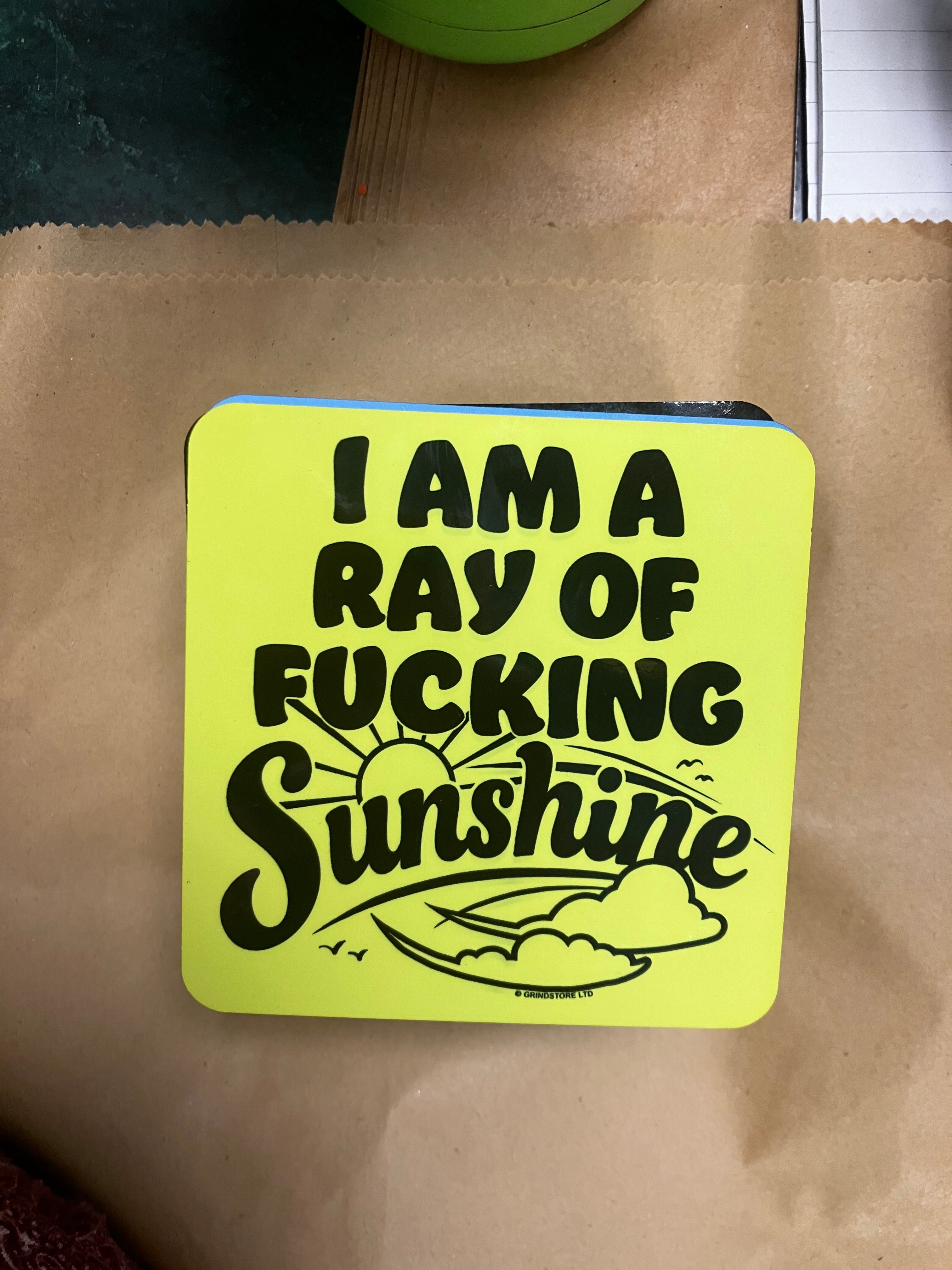 Ray of sunshine sweary coaster
