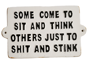 Large Funny Cast Iron Signs - Choice of Design