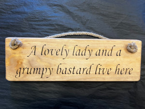 Funny / Rude Wooden Roped Handmade Sign - Choice of Designs