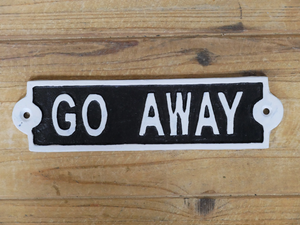 Go Away Door Hand Painted Cast Iron Sign