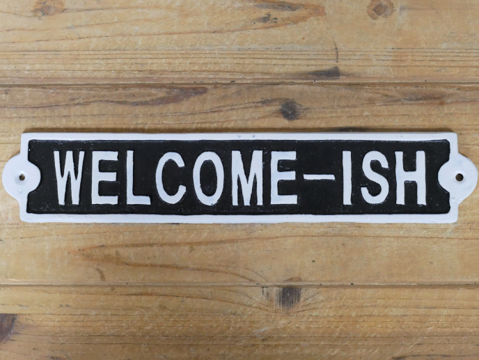 Welcome-ish Porch Front Door Hand Painted Cast Iron Sign