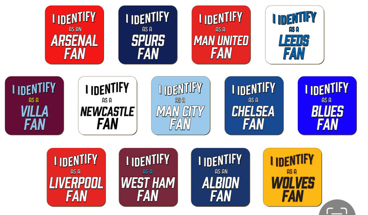 Coaster - I Identify as a Football Fan - Choice of team