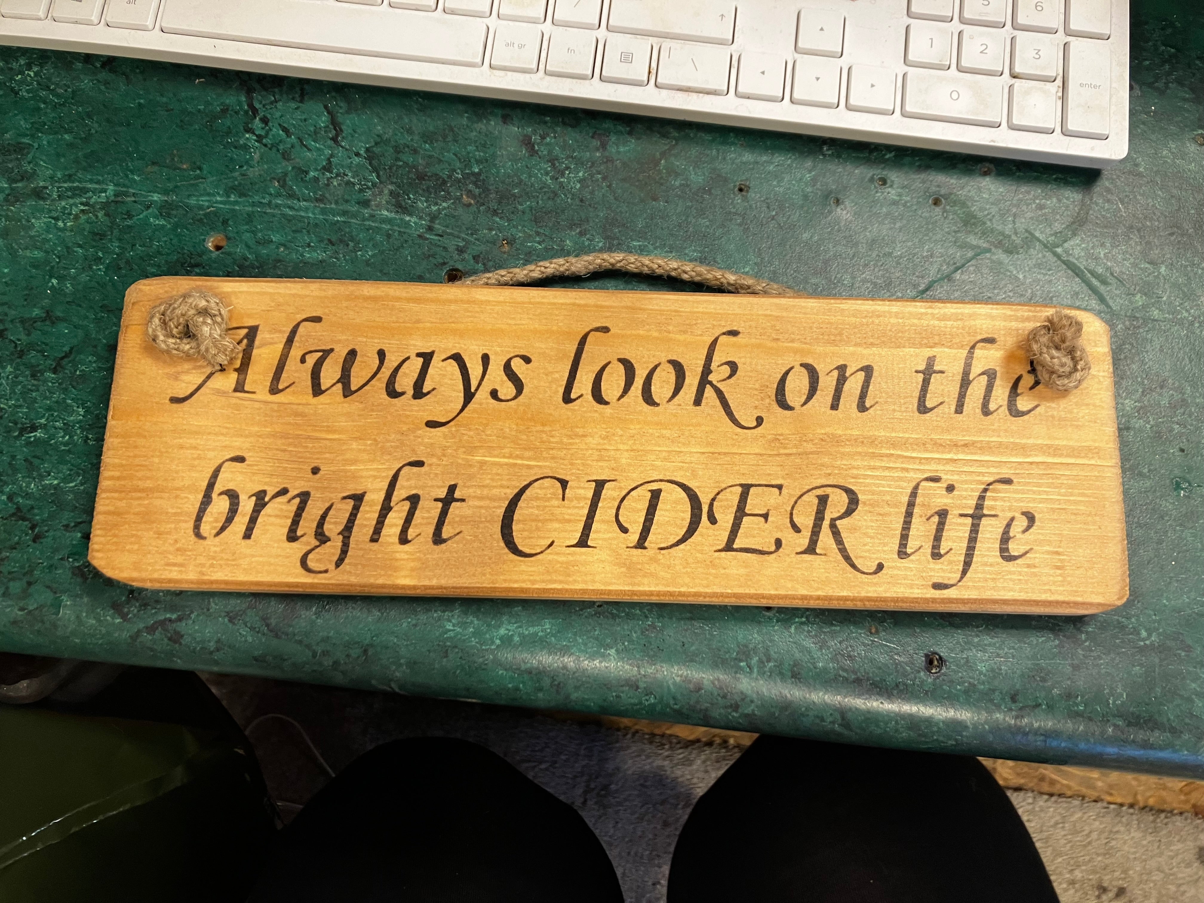 Wooden sign Cider funny