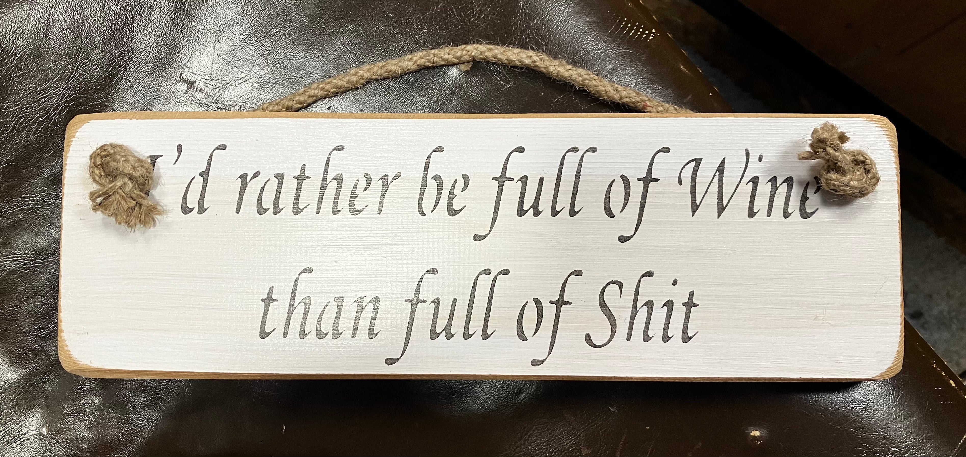 Wooden sign wine rude