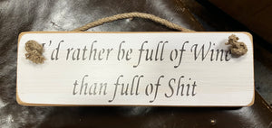 Wooden sign wine rude