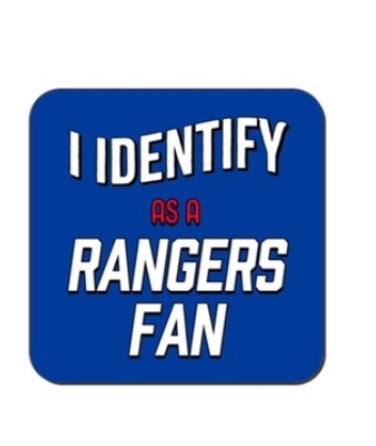 Coaster - I Identify as a Celtic / Rangers Fan - Choice of 2