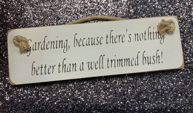 Wooden sign gardening