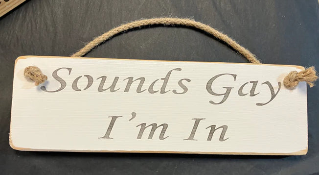 Wooden sign gay