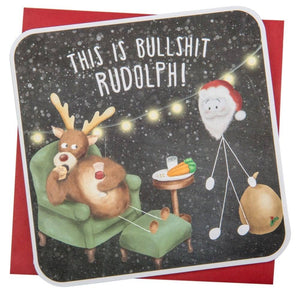 This is bullshit rudolph funny Christmas Card - Free Postage!