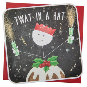 Twat in a hat funny Christmas Card - Free Postage!