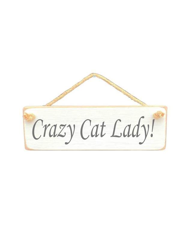 Solid Wood Handmade Roped Sign - Crazy cat lady