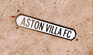 Aston Villa FC Wooden Road Street Sign