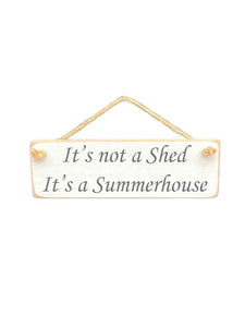Solid Wood Handmade Roped Sign - Its not a shed its a summerhouse