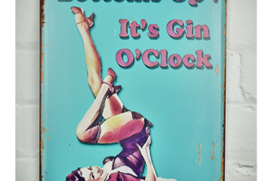 Bottoms Up its Gin O'clock metal sign