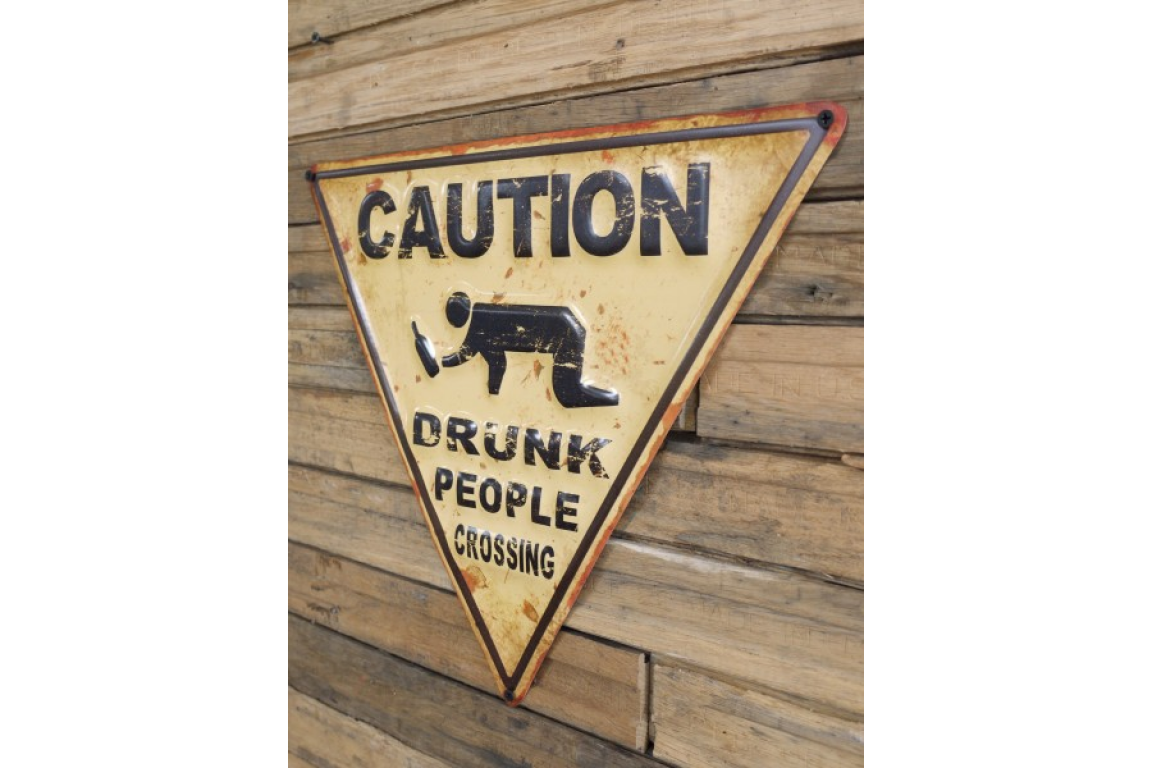 Drunk People Sign