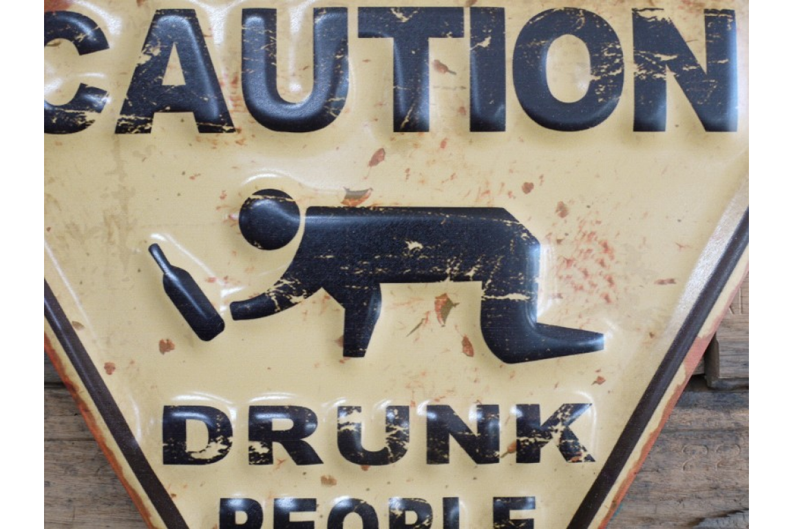 Drunk People Sign