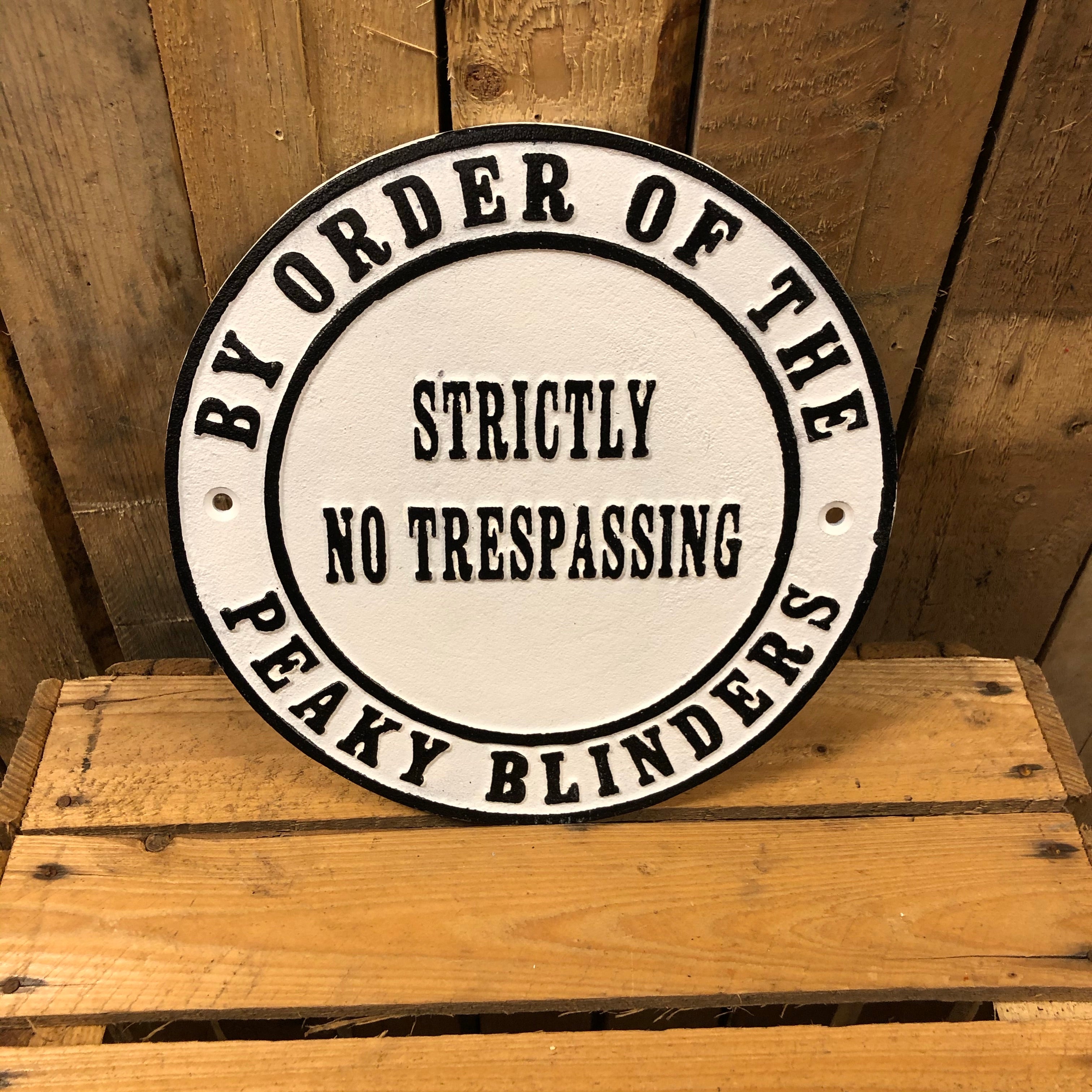 Peaky blinders heavy cast iron sign no trespassing