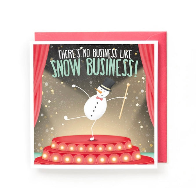 Snow Show Business funny Christmas Card - Free Postage!