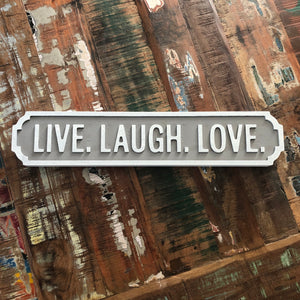 LIVE LAUGH LOVE Wooden STREET ROAD SIGN - ON SALE