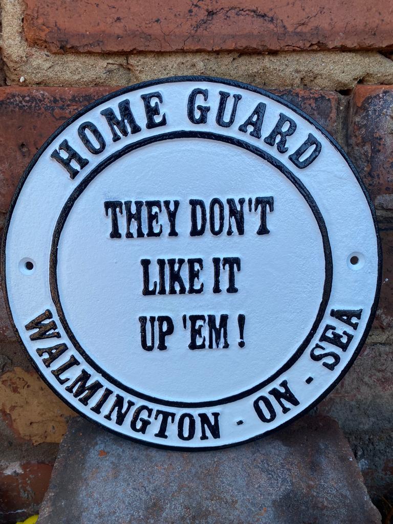 Dads Army They Don’t Like It Up Em Home Guard heavy cast iron sign