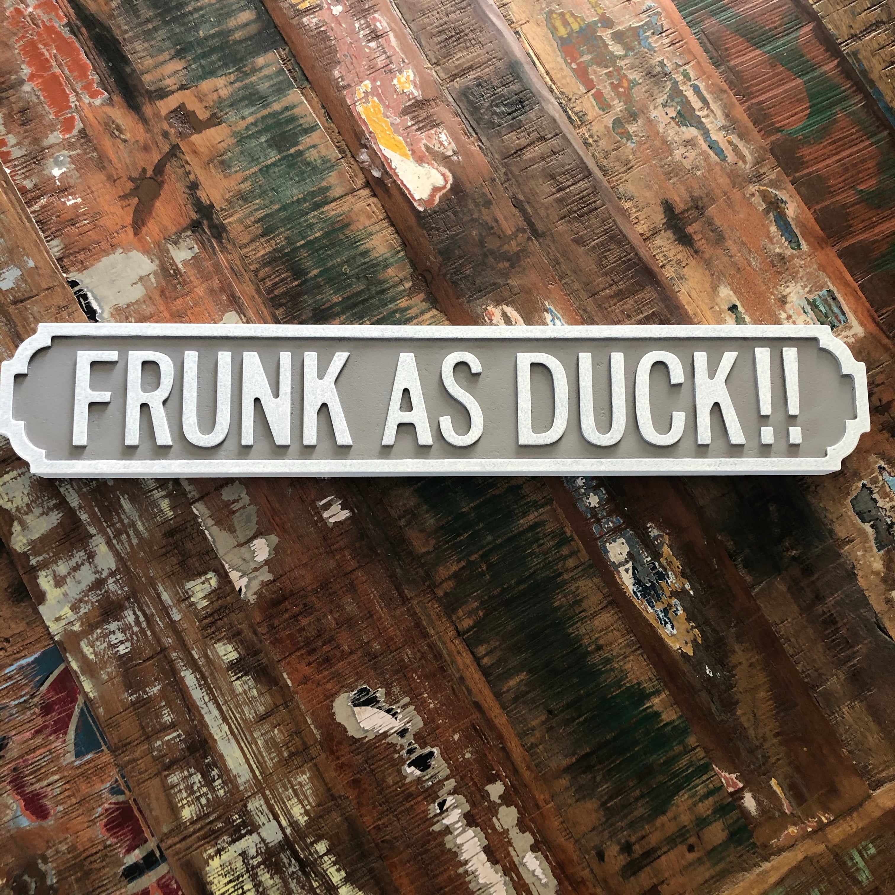 Frunk as Duck Wooden street road sign
