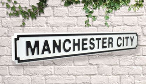 Manchester City Vintage style wooden street sign