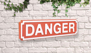 Danger Vintage style wooden street sign
